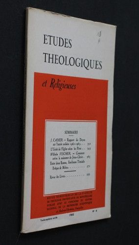 Etudes théologiques et religieuses n°4 année 1962