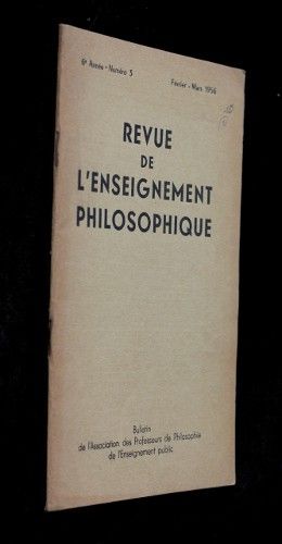 Revue de l'enseignement philosophique, 6e année, n°3 (février-mars 1956)