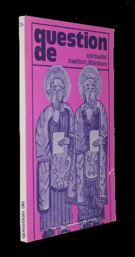 Question de spiritualité, tradition, littérature n°26 (septembre-octobre 1978)