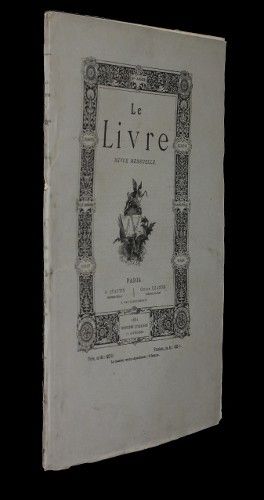 Le livre, revue mensuelle, 2e année, 9e livraison, 10 septembre 1881