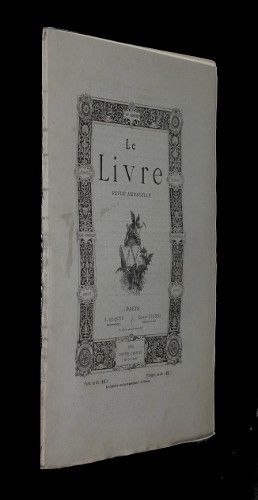 Le livre, revue mensuelle, 2e année, 10e livraison, 10 octobre 1881 
