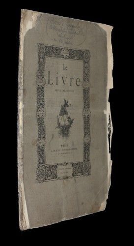 Le livre, revue mensuelle, 2e année, 2e livraison, 10 février 1881