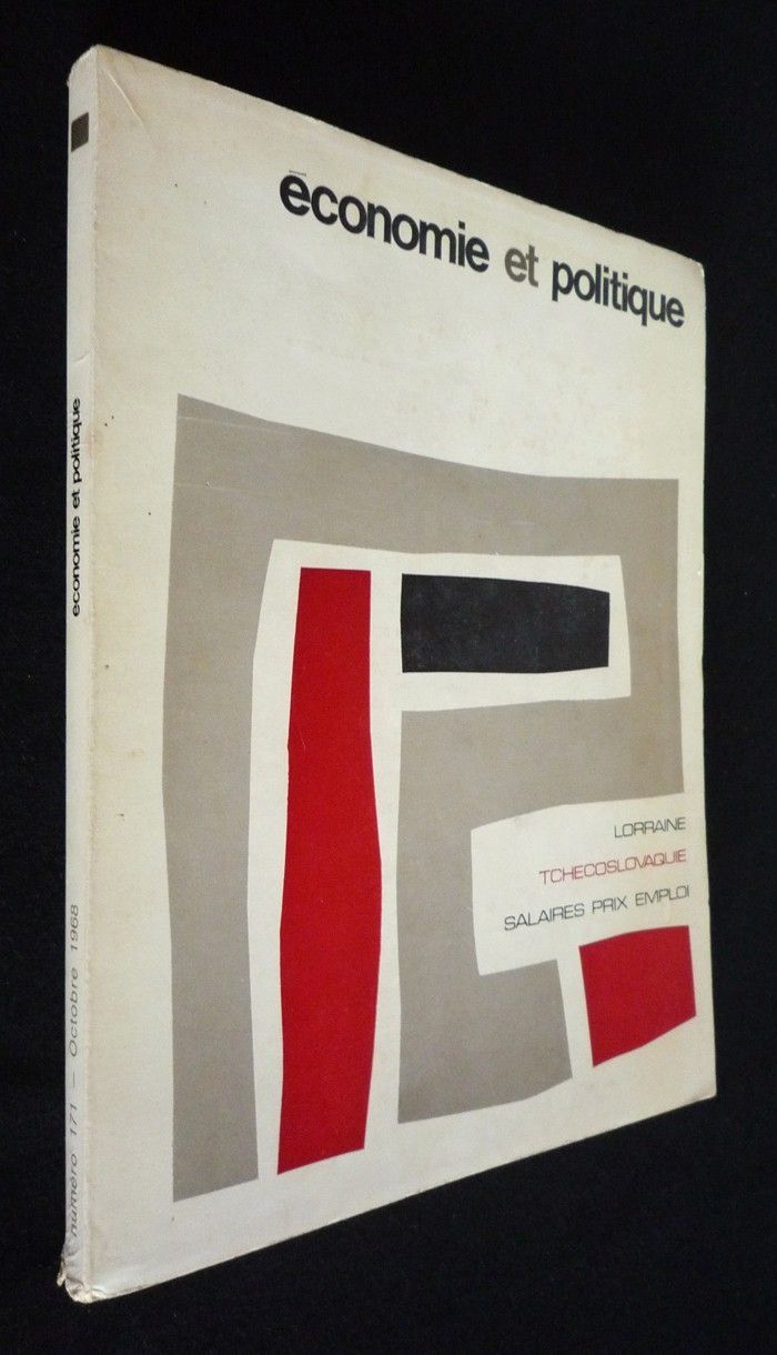 Economie et politique. Lorraine. Tchécoslovaquie. Salaires. Prix. Emploi