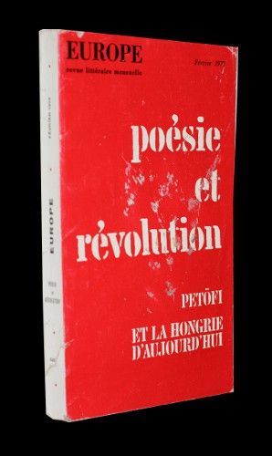 Europe, 51e année, n°526 (février 1973) : Poésie et révolution