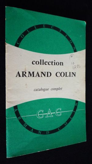 Collection Armand Colin. Catalogue complet