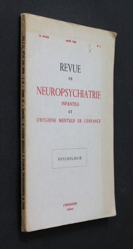 Revue de neuropsychiatrie infantile et d'hygiène mentale de l'enfance, n°3, mars 1968 (16e année) 