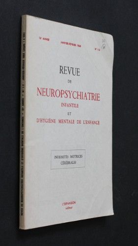 Revue de neuropsychiatrie infantile et d'hygiène mentale de l'enfance, n°1-2, janvier-février 1968 (16e année)