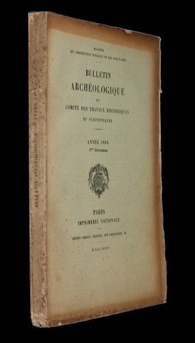 Bulletin archéologique du comité des travaux historiques et scientifiques, année 1898, 1ere livraison