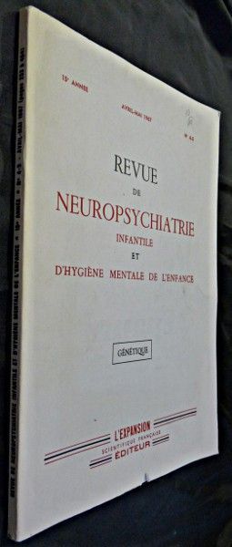 Revue de neuropsychiatrie infantile et d'hygiène mentale de l'enfance, avril-mai 1967