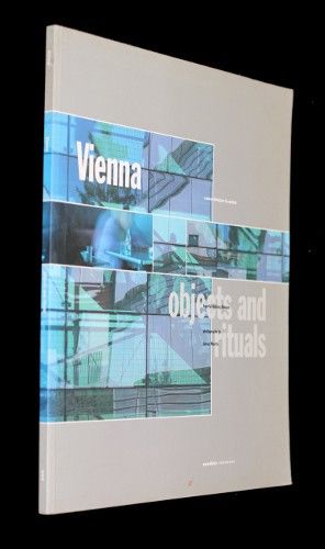 Vienna : objects and rituals