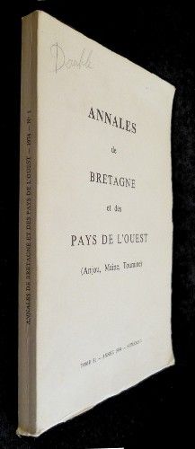 Annales de Bretagne et des Pays de l'Ouest (Anjou, Maine, Touraine), tome 81, année 1974, numéro 1