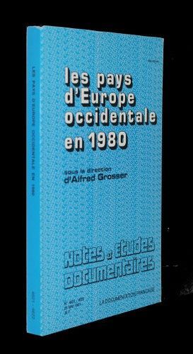 Les pays d'Europe occidentale en 1980 (Notes et étude documentaires n°4621 - 4622, 25 mai 1981)