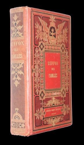 Buffon des familles, histoire et description des animaux extraites des oeuvres de Buffon et de Lacépède