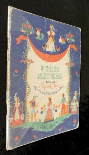 Petits métiers pour les enfants sages qui deviendront grands