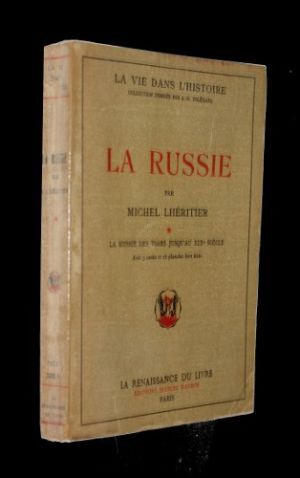 La Russie, tome I : la Russie des Tsars jusqu'au XIXe siècle