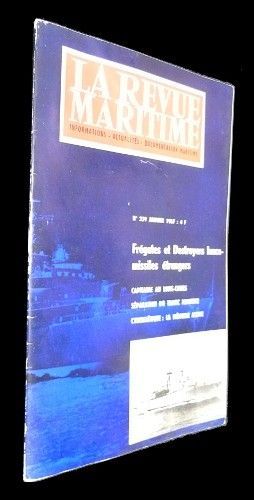 La revue maritime n°239 : Frégates et Destroyers lance-missiles étrangers - Capitaine au long-cours - Séparation du trafic maritime - Cybernétique : la mémoire active (janvier 1967)