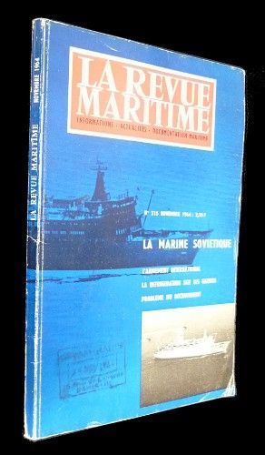 La revue maritime n°215 : La marine soviétique - L'armement international - La réfrigération sur les gaziers - Problème du recrutement (novembre 1964)