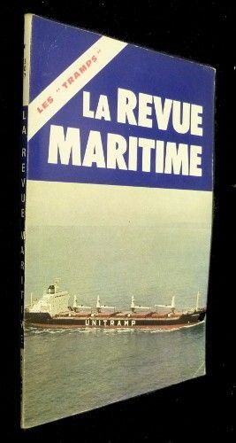 La revue maritime n°307 : les "Tramps" (octobre 1975)