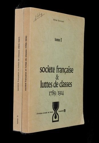 Société française et luttes de classes (2 volumes)