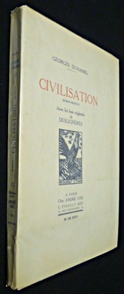 Civilisation, MCMXIV - MCMXVII, avec les bois originaux de Deslignères