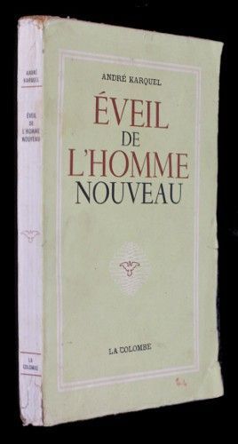 Eveil de l'homme nouveau