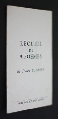 Recueil de 9 poèmes de Julien Bobroff