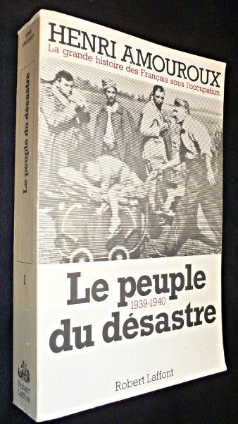 La grande histoire des français sous l'occupation (10 volumes)