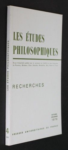 Les études philosophiques n°4, octobre-décembre 1979 : Recherches