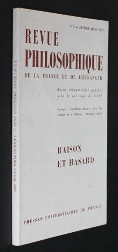 Revue philosophique de la France et de l'étranger n°1, janvier-mars 1979 : Raison et hasard