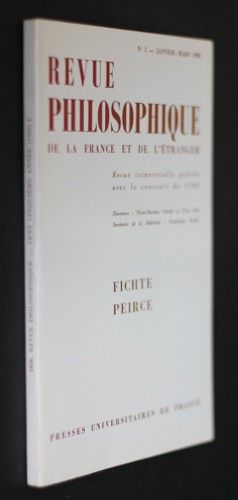 Revue philosophique de la France et de l'étranger n°1, janvier-mars 1980 : Fichte, Peirce