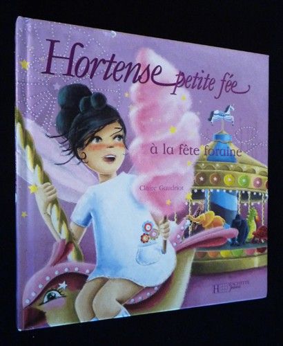 Hortense petite fée à la fête foraine