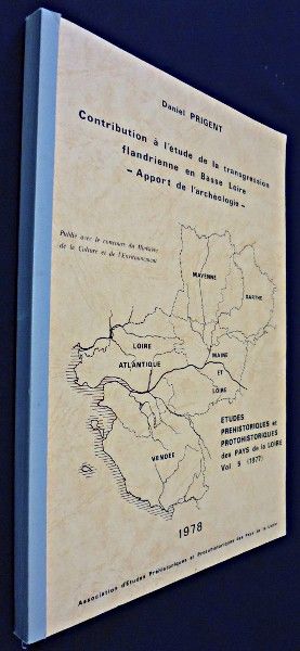 Contribution à l'étude de la transgression flandrienne en Basse Loire - Apport de l'archéologie - Etudes préhistoriques et protohistoriques des pays de la Loire, vol. 5 (1977)