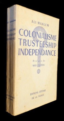 Colonialisme, trusteeship, indépendance