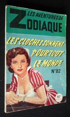 Les Cloches sonnent pour tout le monde (Les Aventures de Zodiaque n°82)