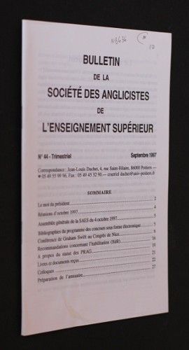 Bulletin de la Société des Anglicistes de l'Enseignement supérieur n°44 (septembre 1997)