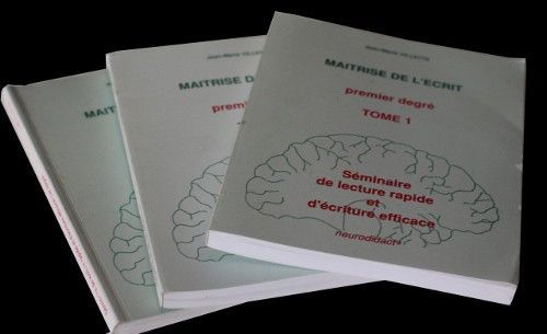 Maîtrise de l'écrit (premier degré) : séminaire de lecture rapide et d'écriture efficace (3 volumes)