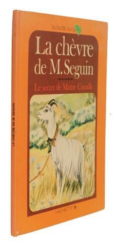 La chèvre de M. Seguin - Le secret de Maître Cornille