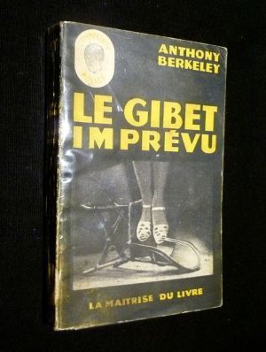 Le gibet imprévu