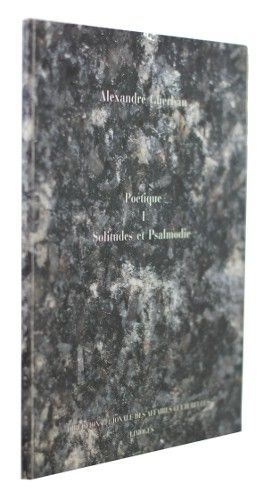 Poétique I : Solitudes et Psalmodie