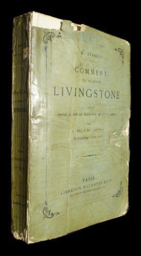 Comment j'ai retrouvé Livingstone (Voyage abrégé d'après la traduction de Mme H. Loreau par J. Belin-de Launay)