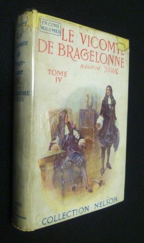 Le Vicomte de Bragelonne, ou Dix ans plus tard, tome IV