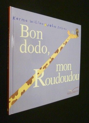 Bon dodo, mon Roudoudou