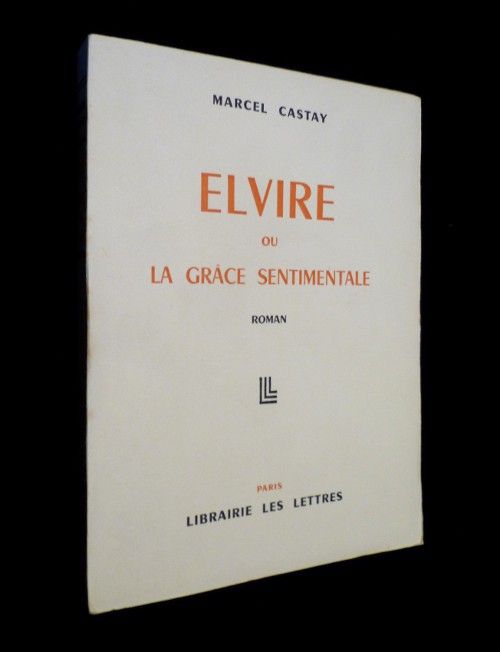 Elvire ou la grâce sentimentale 