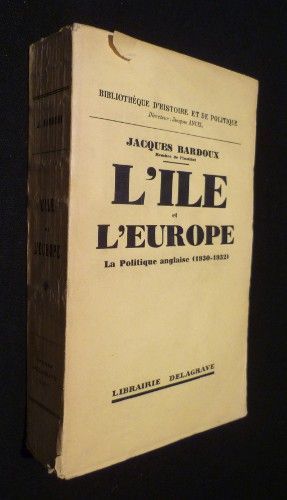 L'île et l'Europe : la politique anglaise (1930-1932)