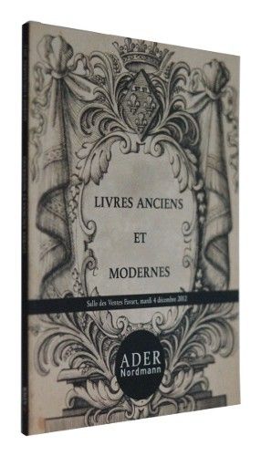 Livres anciens et modernes (vente aux enchères Ader Nordmann, 4 décembre 2012)
