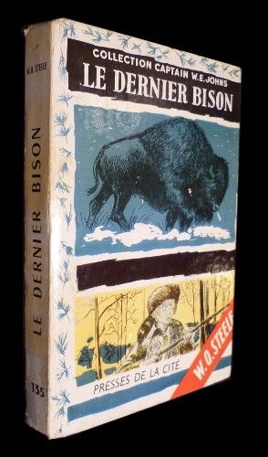 Le dernier bison (collection Captain W.E. Johns n°135)
