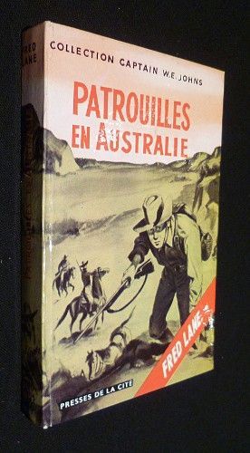 Patrouilles en Australie (collection Captain W.E. Johns n°125)