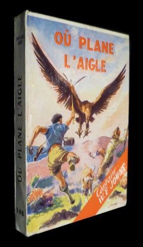 Où plane l'aigle (collection Captain W.E. Johns n°148)