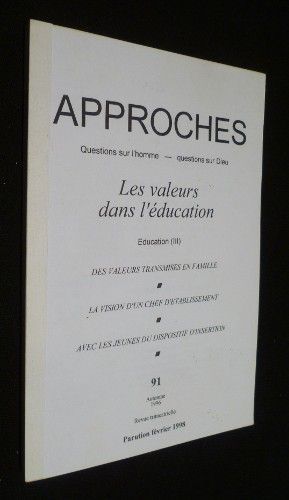 Approches n°91 (automne 1996) : Les valeurs de l'éducation