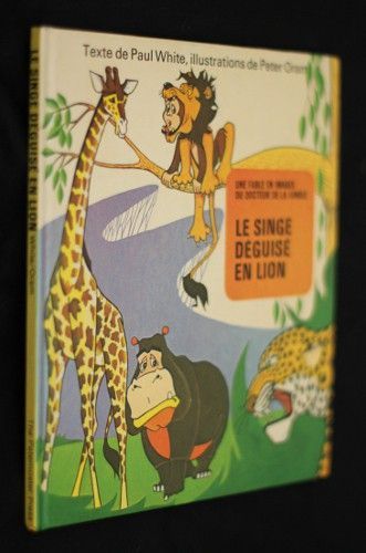 Le singe déguisé en lion